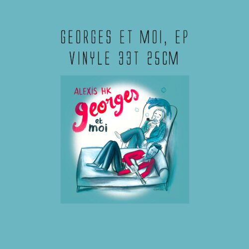 Georges et moi - EP (Vinyle 33T ø25cm)