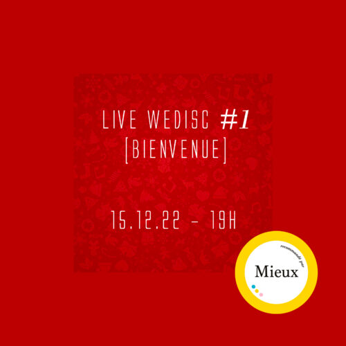 Premier live WeDisc d'Alexis HK - bienvenue
